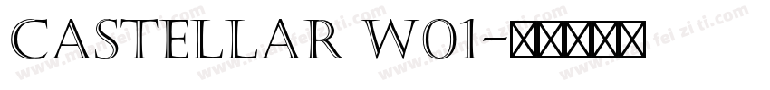 Castellar W01字体转换